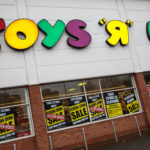 LONDON, ENGLAND - FEBRUARY 19: Closing down signs sit on the window of Toys R Us in New Kent Road on February 19, 2018 in London, England. The toy retailer which employs 3,000 people faces going into administration if it is unable to pay a Â£15M VAT bill by the end of this month. (Photo by Jack Taylor/Getty Images)