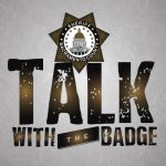 Talk With The Badge