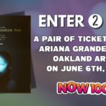 ENTER 2 WIN A PAIR OF TICKETS TO SEE ARIANA GRANDE AT THE OAKLAND ARENA ON JUNE 6TH, 2026!...