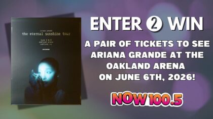 ENTER 2 WIN A PAIR OF TICKETS TO SEE ARIANA GRANDE AT THE OAKLAND ARENA ON JUNE 6TH, 2026!...
