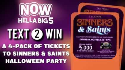 Text to win a 4-pack of tickets to Sinners and Saints Halloween Bash!...