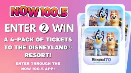 Celebrate Summer At The Disneyland® Resort By Using The NOW 100.5 App!...